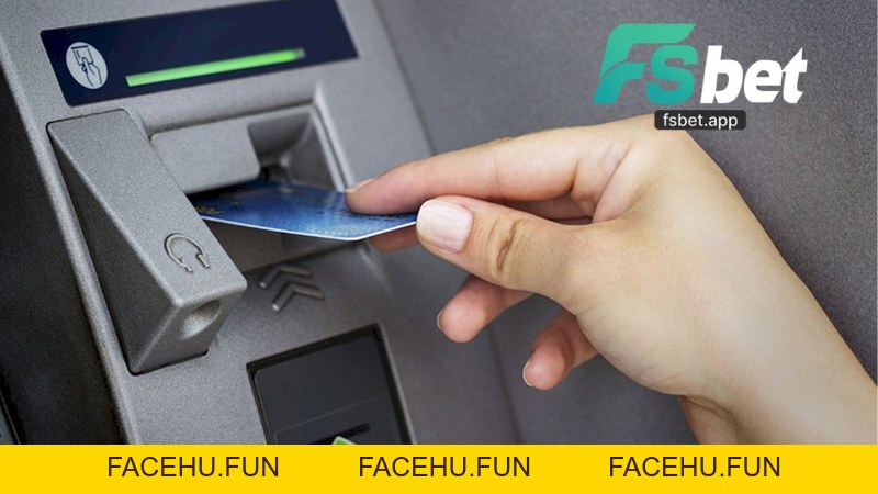 Hướng Dẫn Rút Tiền Fsbet - Quy Trình Nạp Tránh Lỗi Hiệu Quả - Facehu