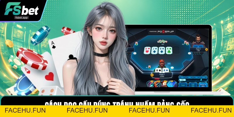 Soi Cầu Baccarat - Cách Đọc Chuỗi Kết Quả Chính Xác - Facehu
