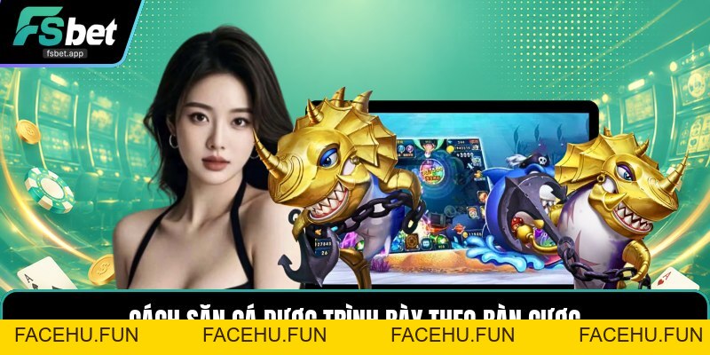 Bắn Cá FA Chai - Săn Cá Nhanh Với Nhiều Mức Thưởng - Facehu