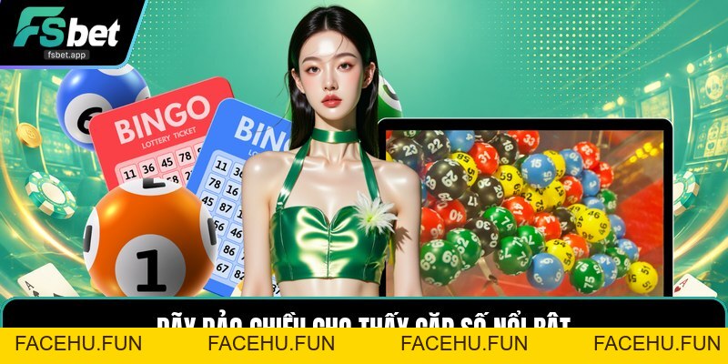 Soi Cầu Đề Sát Kép - Cách Đọc Dãy Số Liền Kề Chuẩn - Facehu