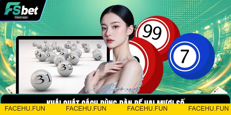 Dàn Đề 20 Số - Cách Chọn Dãy Số Theo Kết Quả Gần Nhất - Facehu