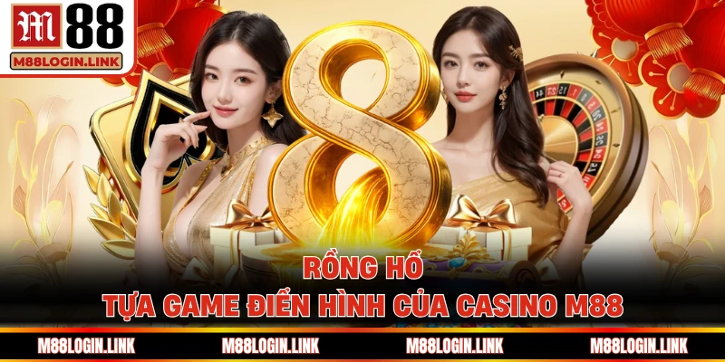 Casino M88 - Giải Trí Cực Đỉnh, Sòng Bài Đầy Sống Động - Facehu