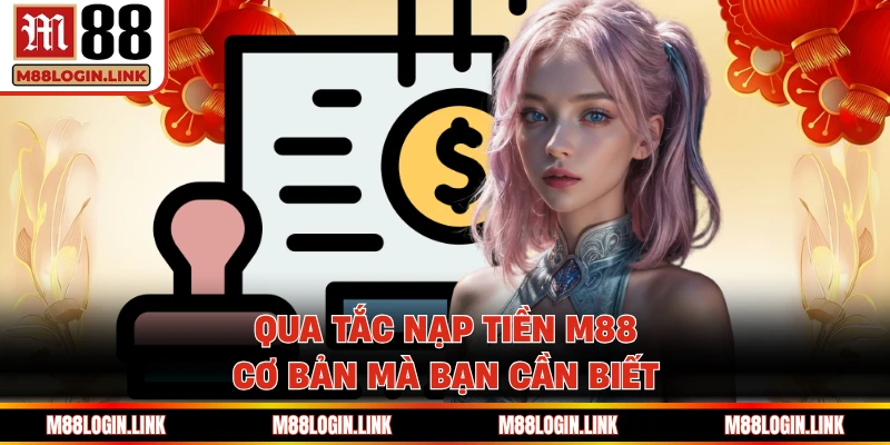 Nạp Tiền M88 - Hướng Dẫn Nhanh, Hoàn Thành 1 Phút - Facehu