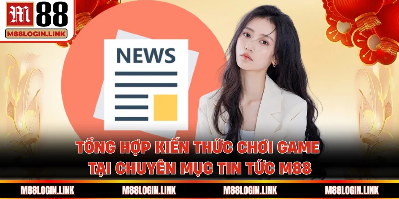 Tin Tức M88 - Thông Tin Toàn Diện, Cập Nhật Liên Tục - Facehu