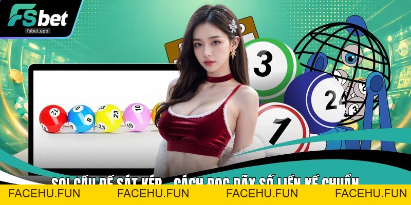 Lô Đề Fsbet - Sân Chơi Đặt Cược Con Số May Mắn Uy Tín - Facehu
