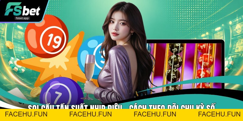 Lô Đề Fsbet - Sân Chơi Đặt Cược Con Số May Mắn Uy Tín - Facehu