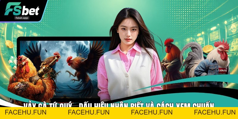 Đá Gà Fsbet - Cổng Game Live Đá Gà Full HD Uy Tín 2026 - Facehu